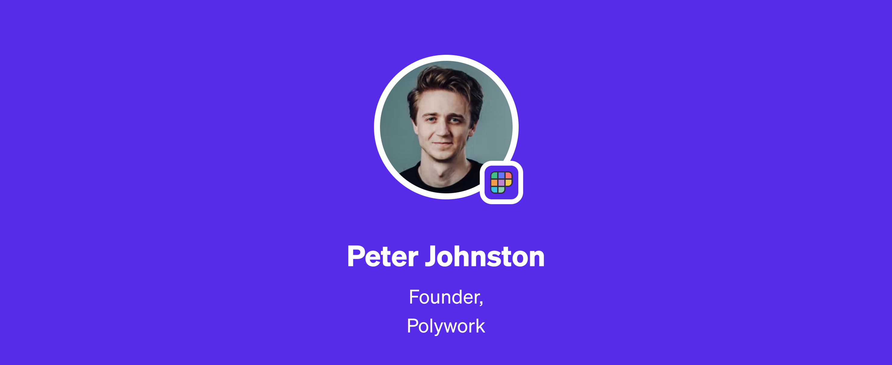 How Peter Johnston is building Polywork, the world’s most powerful people search engine